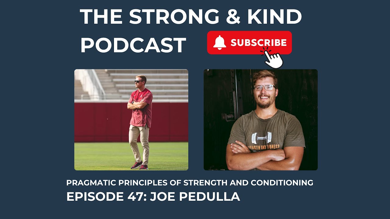 Pragmatic Principles of Strength and Conditioning with Joe Pedulla