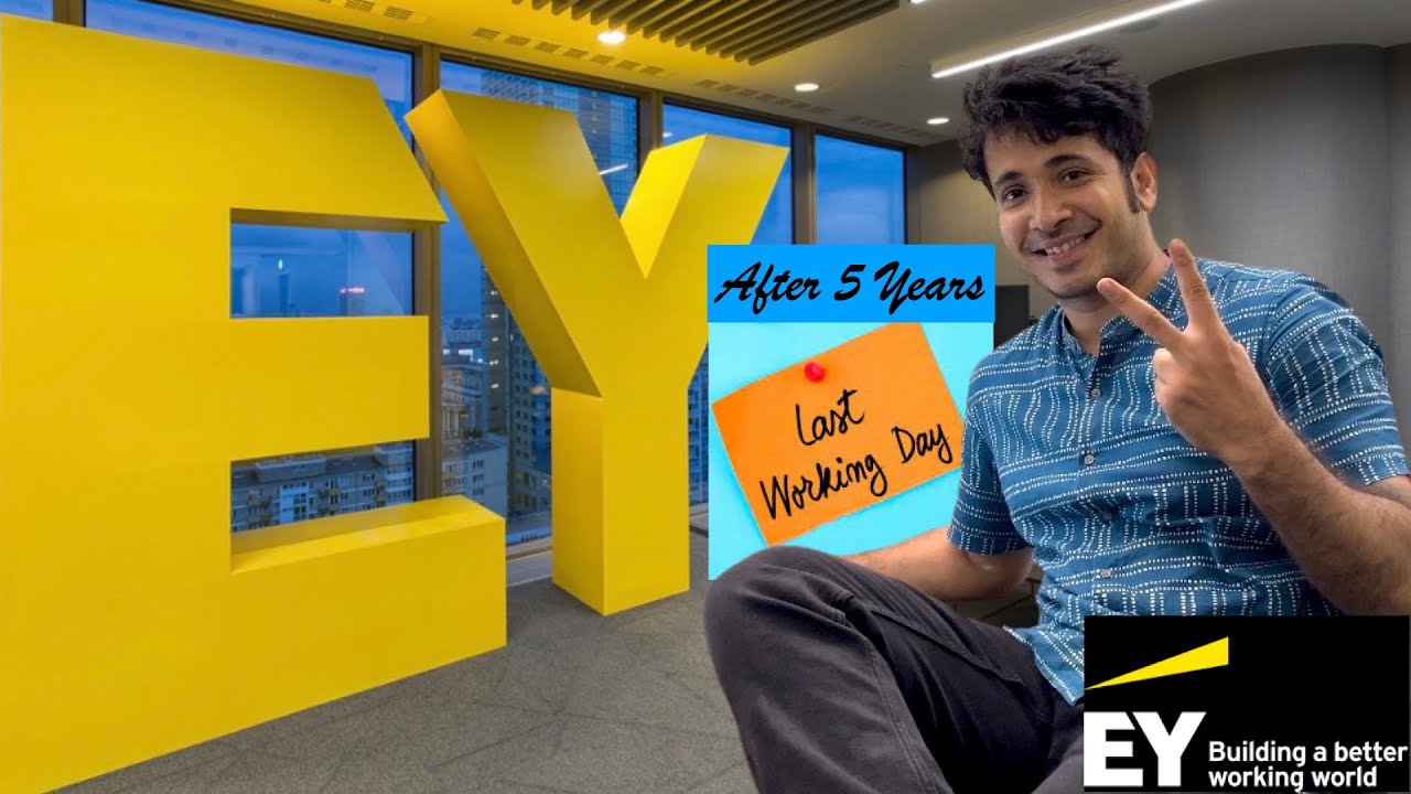 Returning Back To Office After 2.5Years | Final Goodbye After 5Years Ernst & Young | Thank you EY