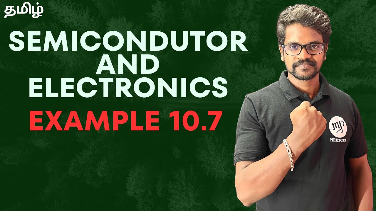 Semiconductor|Electronics|Solution|Problems|Physics 12|Tamil|MurugaMP
