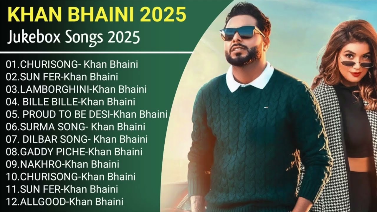 Khan Bhaini Hits Song  | New Punjabi Jukebox 2025 | Khan Bhaini All Punjabi Songs | New Song
