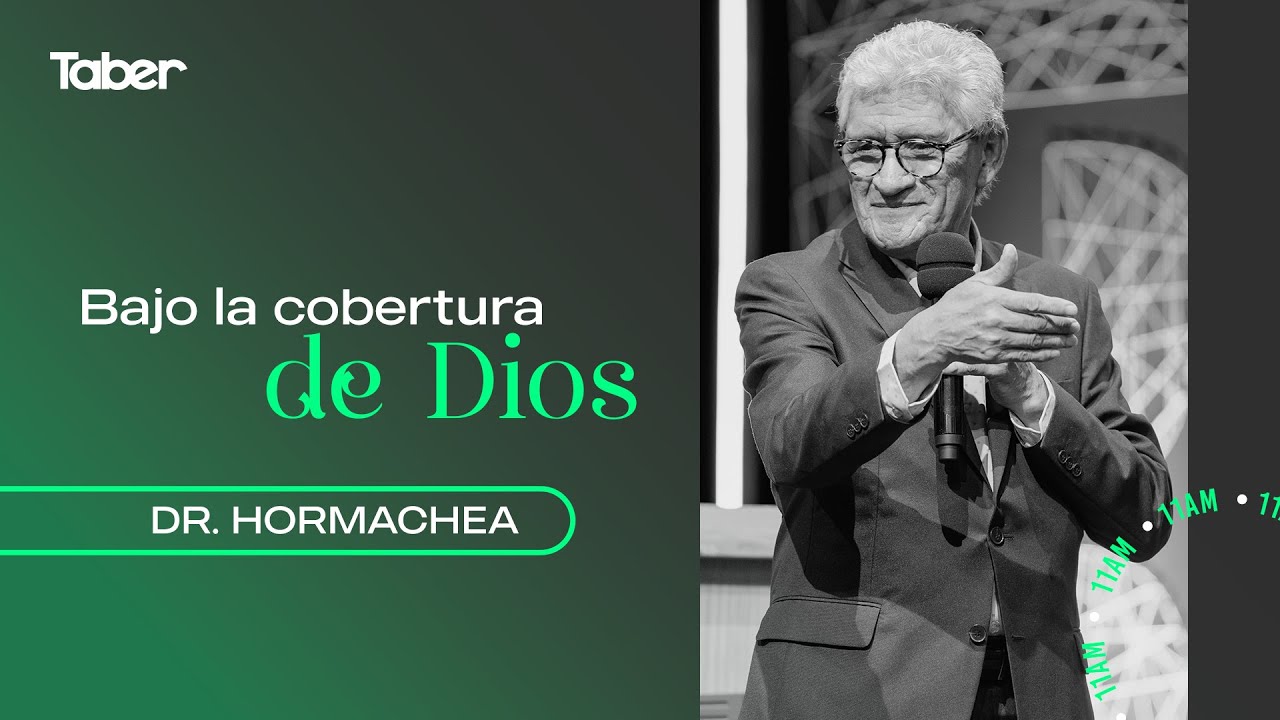 Bajo la cobertura de Dios - Dr. David Hormachea