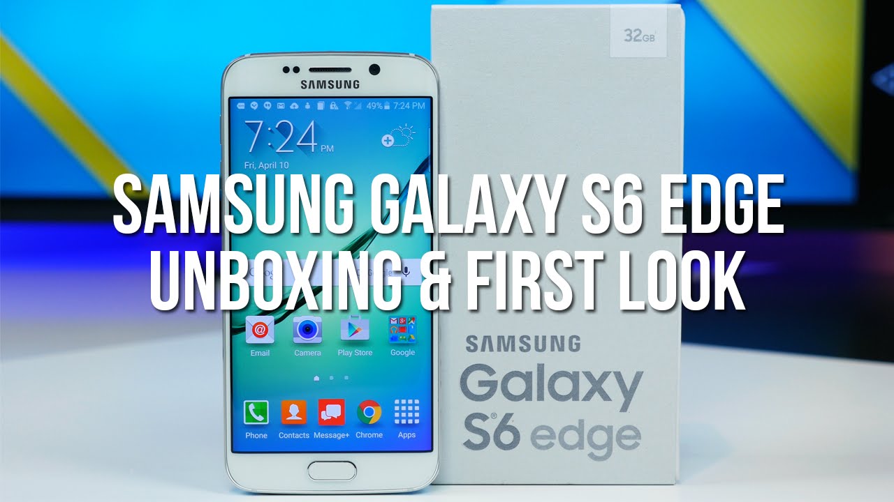 Samsung Galaxy S6 edge (Verizon) Unboxing and First Look