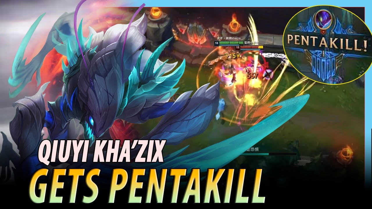 QIUYI KHA'ZIX - HE FINALLY GETS PENTAKILL WITH KHA'ZIX | KHAZIX VS FIDDLESTICK