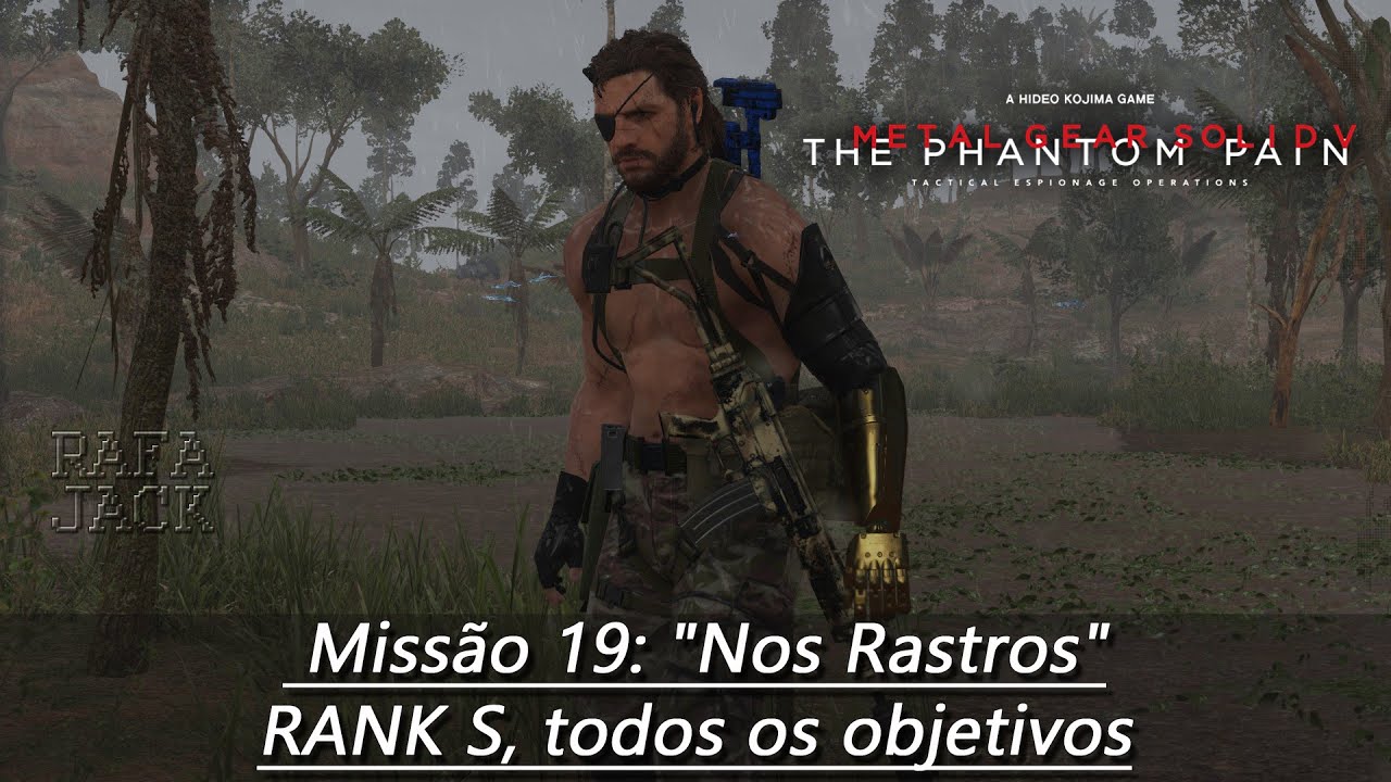 METAL GEAR SOLID V - Missão 19: 