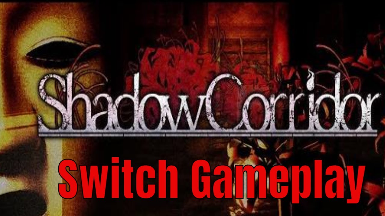 Shadow Corridor Nintendo Switch English Gameplay