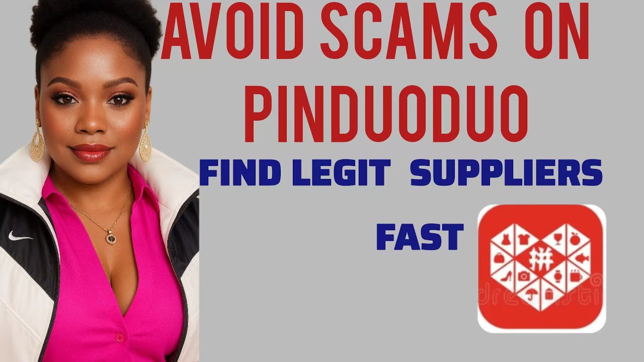 How to Avoid Scams on Pinduoduo. Find legit suppliers fast