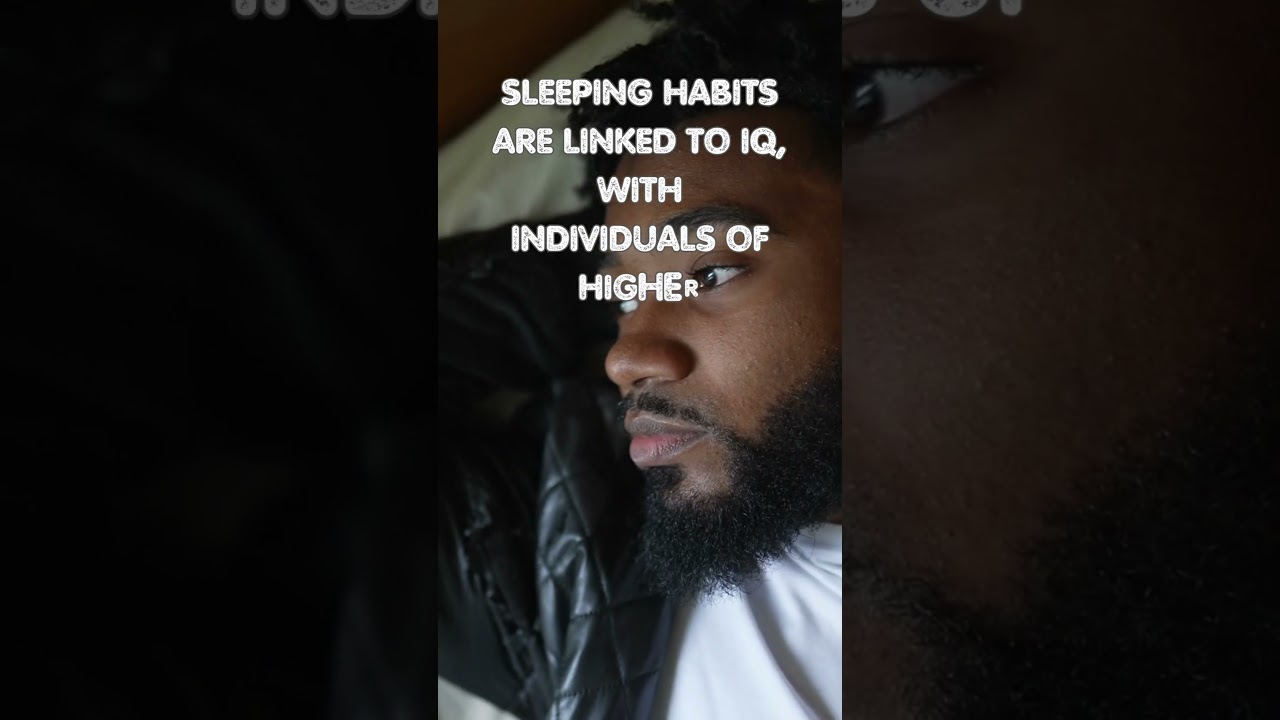How IQ Influences Sleep Habits