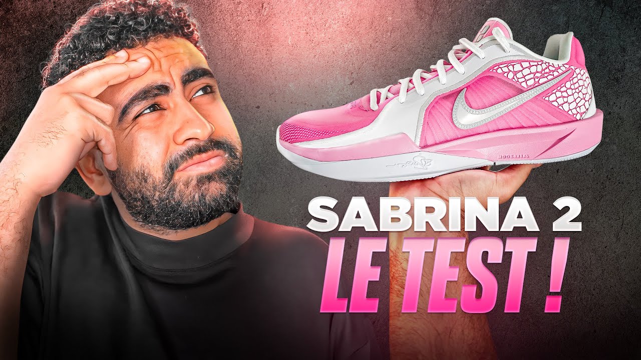 J'AI TEST&Eacute; LA NIKE SABRINA 2 ! (Elle est belle mais...)