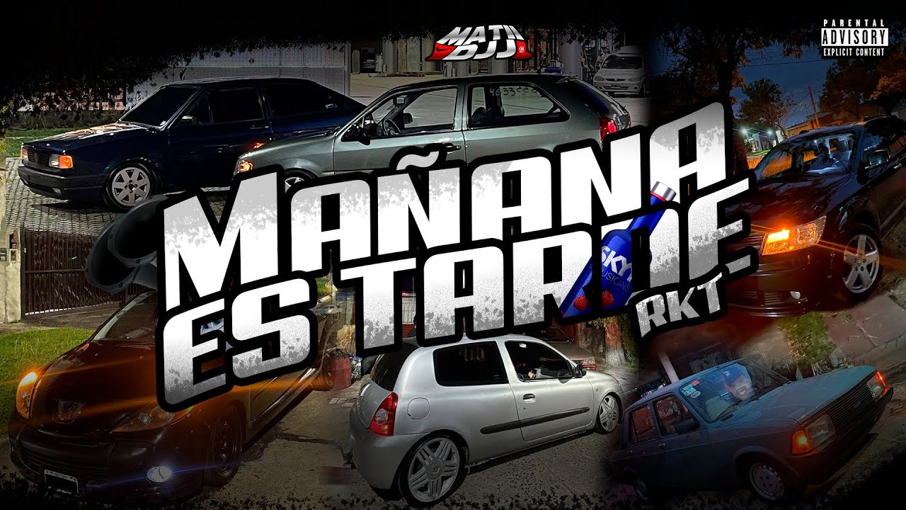 MAÑANA ES TARDE RKT - ELOY - MATII DJJ
