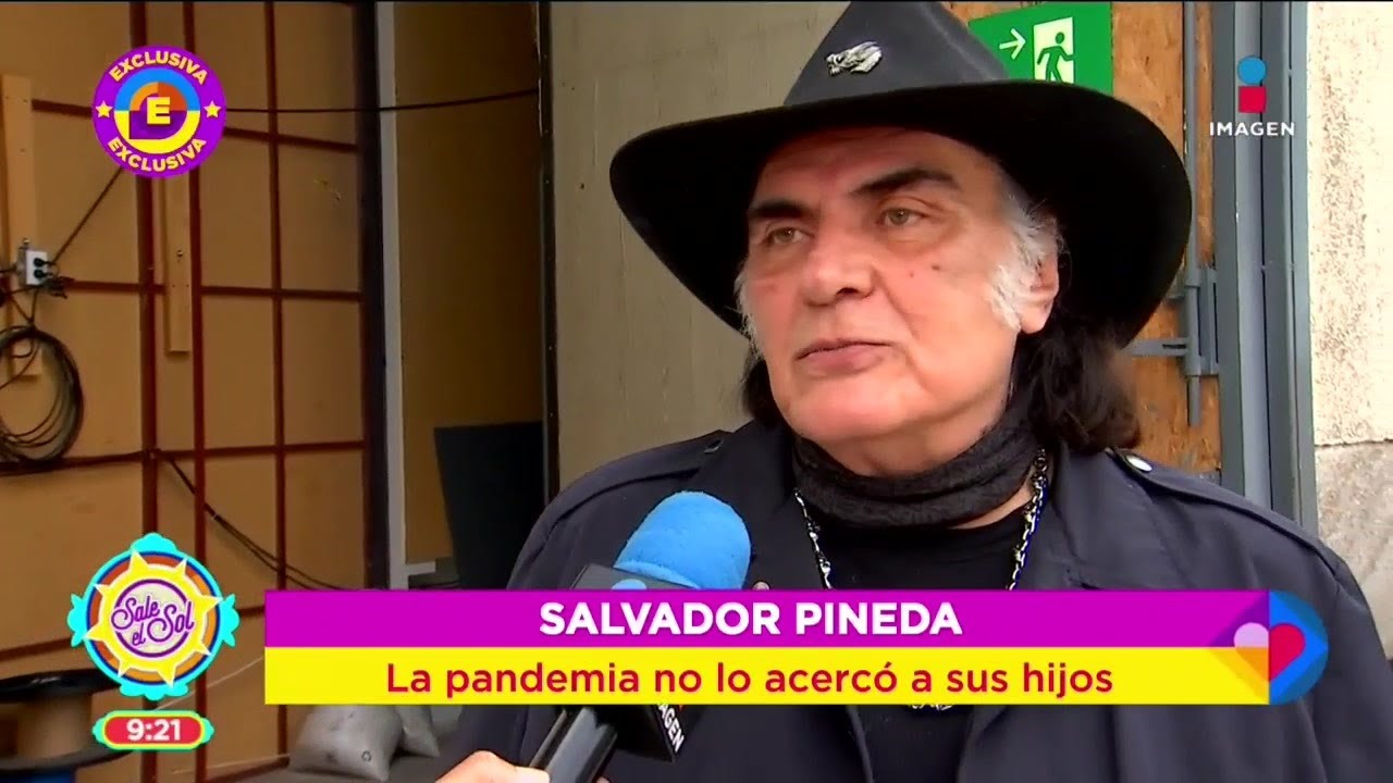 ¿Lejos de sus hijos? Salvador Pineda revela porque sus hijos no se han acercado a él | Sale el Sol