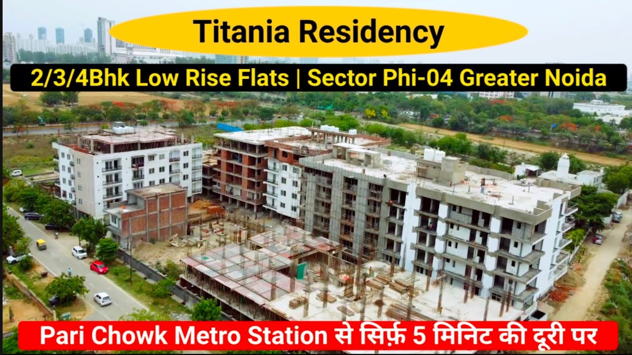 2/3/4Bhk Low Rise Flats In Greater Noida Near Pari Chowk Metro Station | Titania Residency