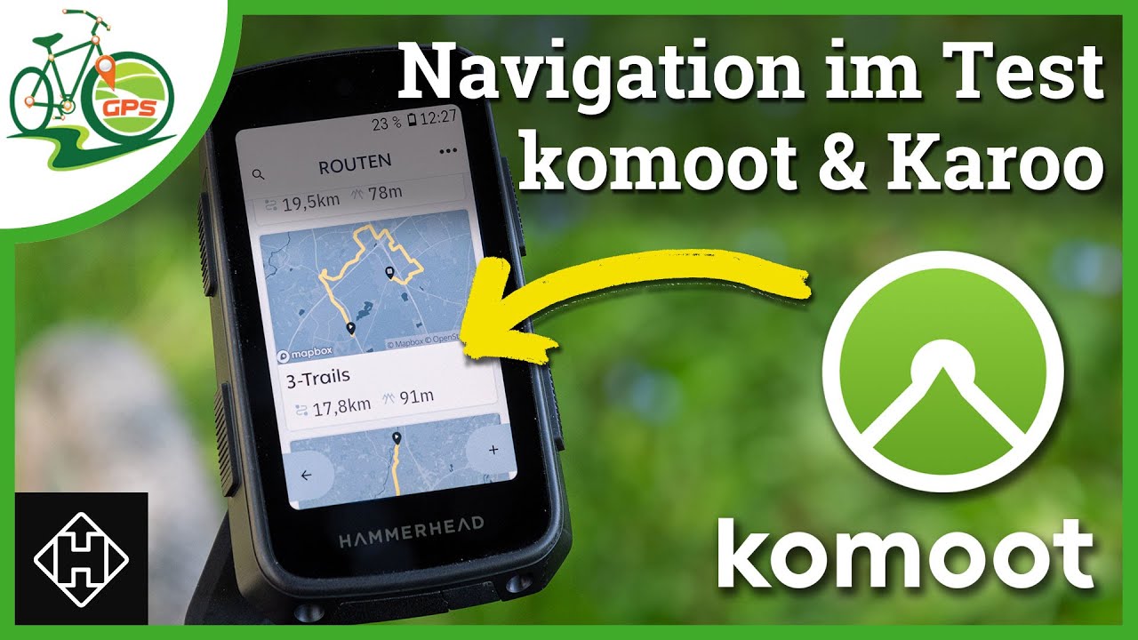 Hammerhead Karoo & komoot Navigation 🏁 Einfache &Uuml;bertragung & viele M&ouml;glichkeiten im Test