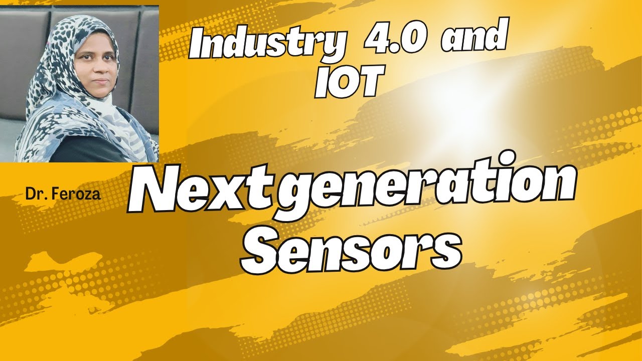 NEXT GENERATION SENSORS