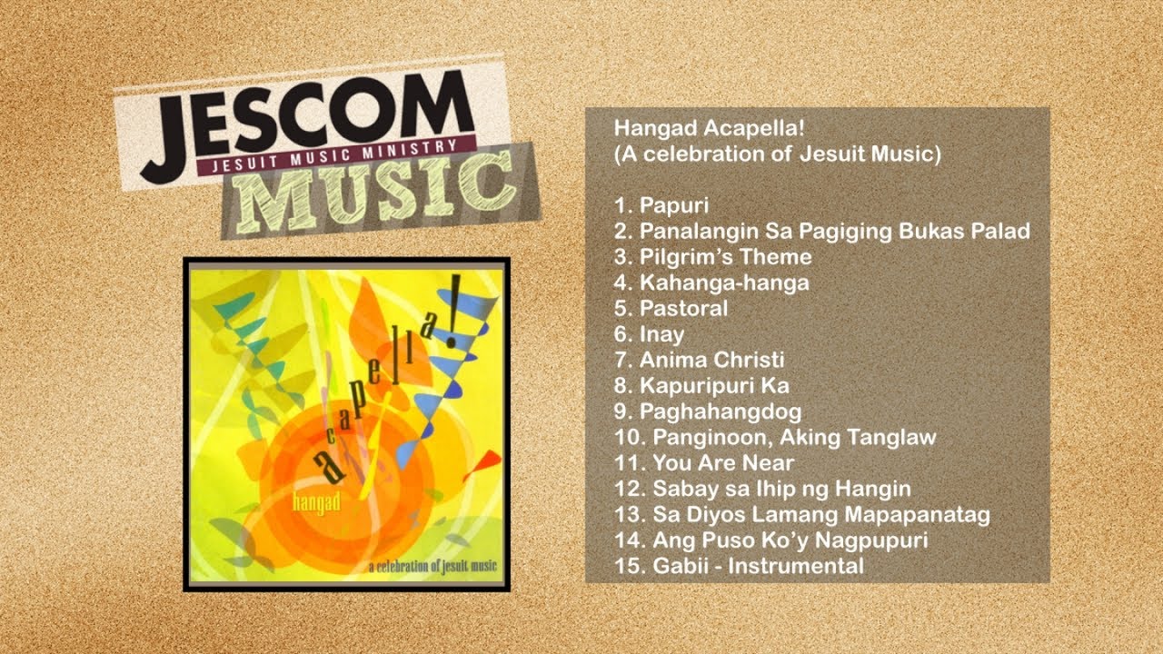 Hangad Acapella! (A celebration of Jesuit Music)