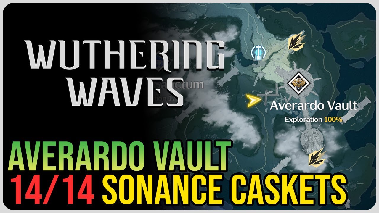 All 14 Averardo Vault Sonance Caskets Wuthering Waves