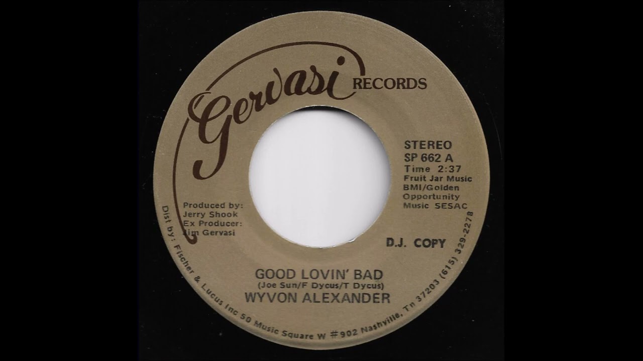 Wyvon Alexander - Good Lovin' Bad