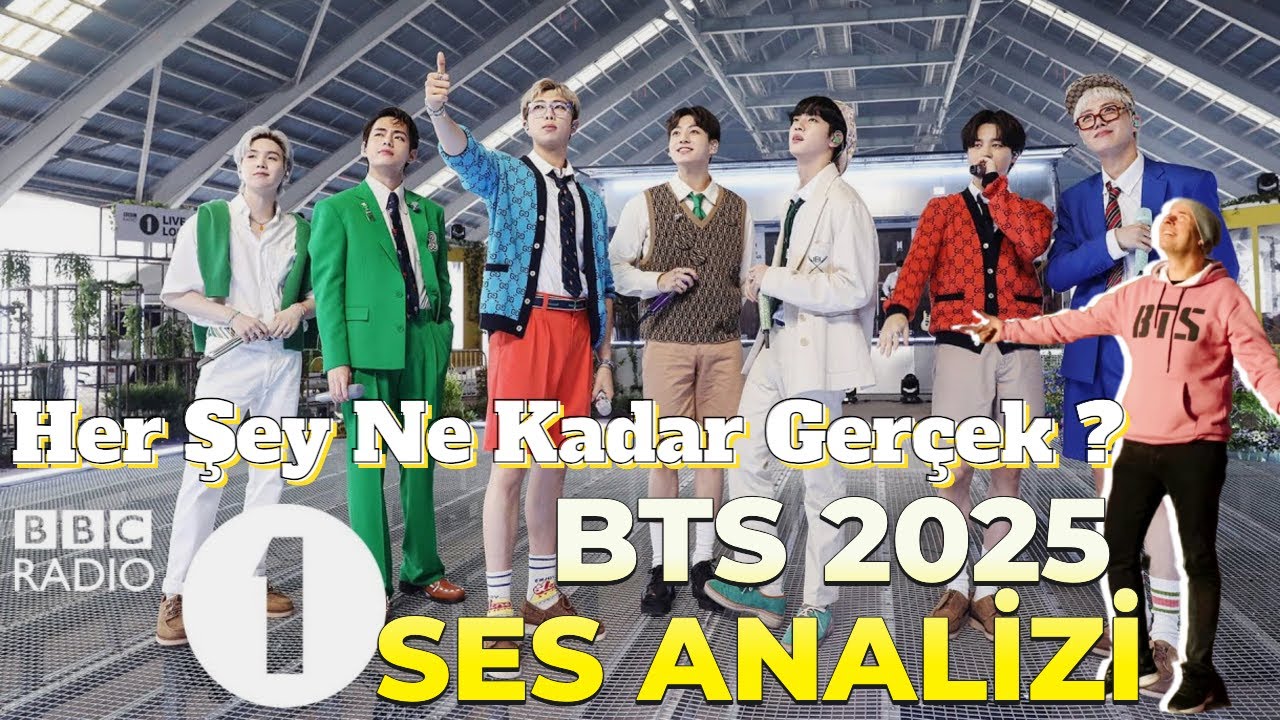 BTS 2025 Ses Analizi (Peki Her Şey Ne Kadar Gerçek ?)