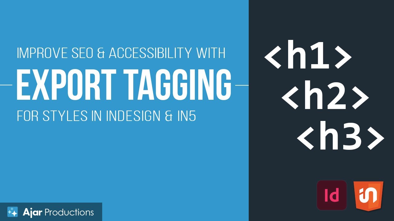 Better Accessibility & SEO with Export Tagging in InDesign & in5