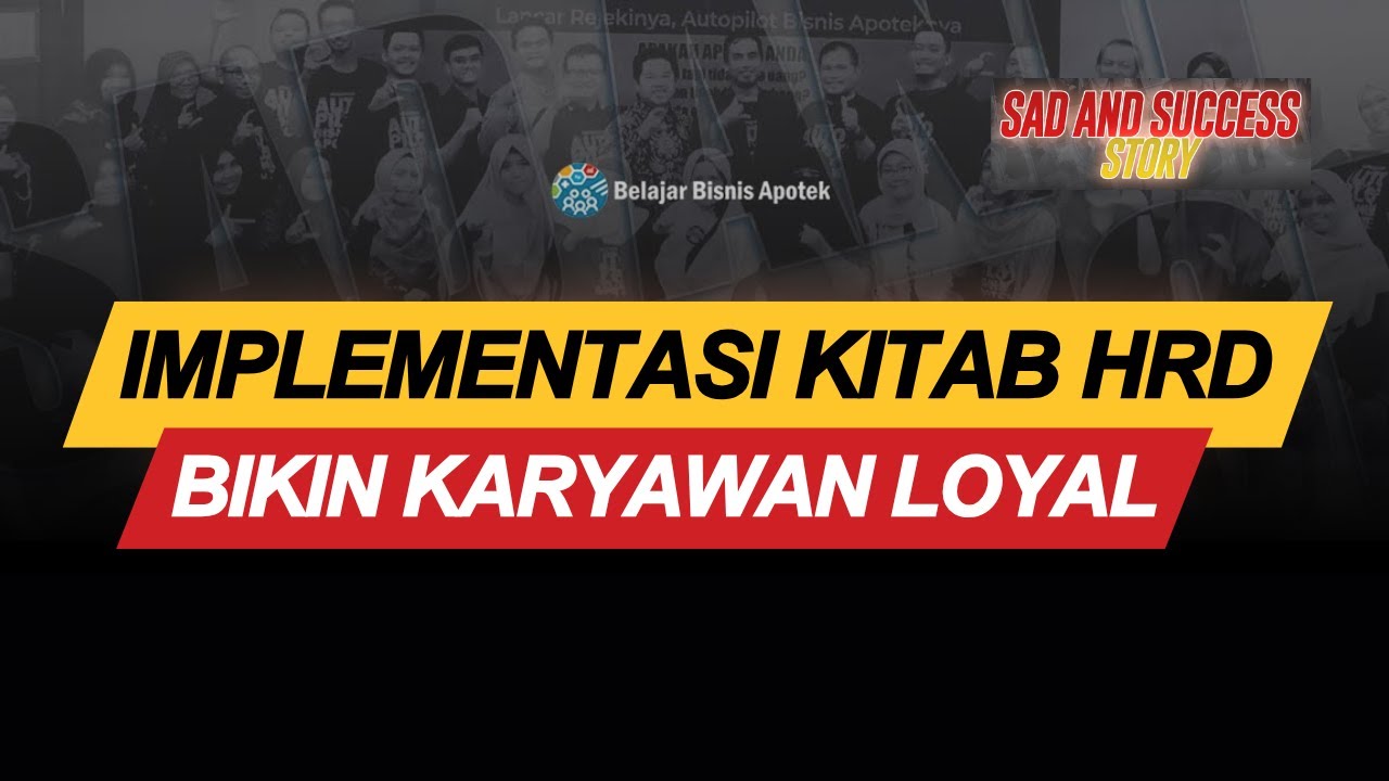 Implementasi Kitab HRD dalam Meningkatkan Loyalitas Karyawan