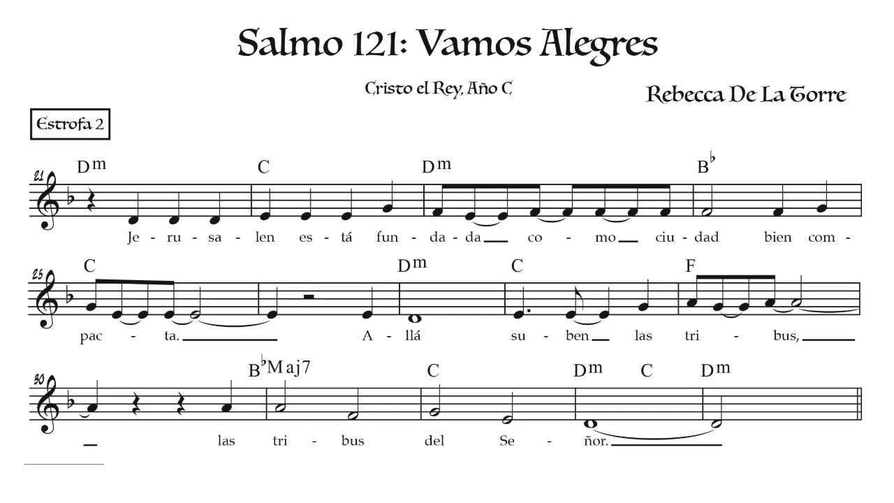 Salmo 121: Vamos Alegres [Cristo Rey C]