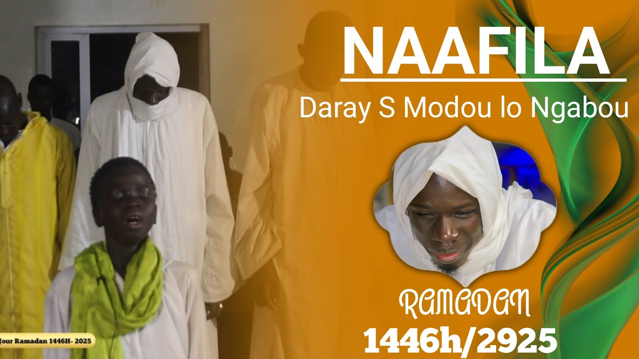 Wooo😱NAAFILA DARAY S MODOU LO NGABOU 3er Jour Ramadan 1446H- 2025