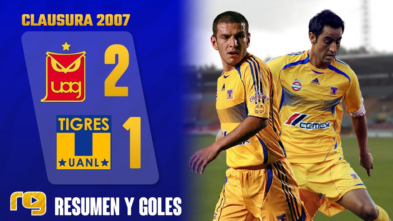 TECOS UAG VS TIGRES 2-1 | RESUMEN | LIGA MX J1 CLAUSURA 2007