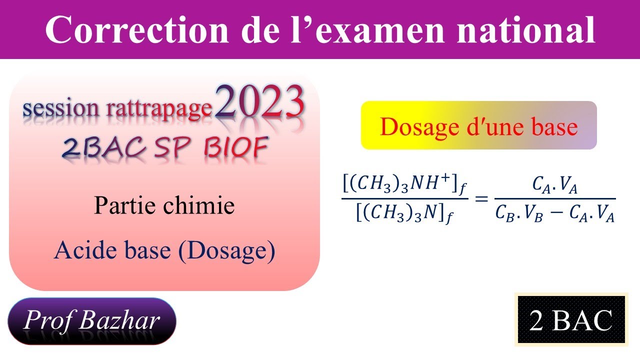 Dosage : examen national session rattrapage 2023 chimie partie 2 2BAC SP BIOF