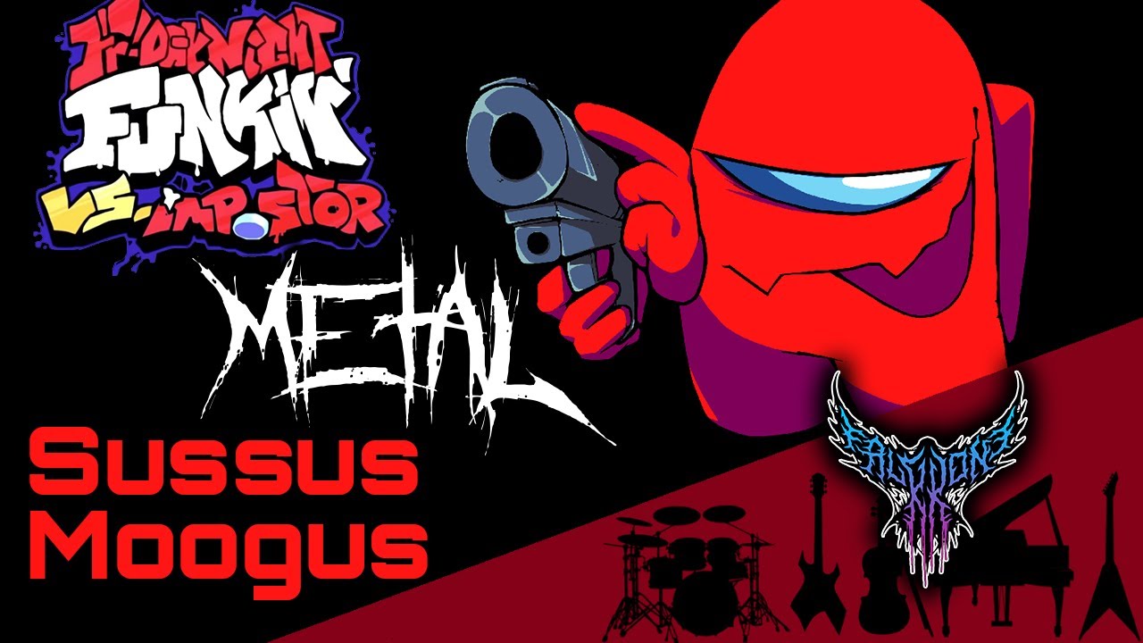 Friday Night Funkin': VS Impostor - Sussus Moogus 【Intense Symphonic Metal Cover】