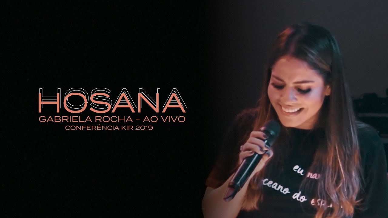 Hosana - Gabriela Rocha (Ao Vivo)