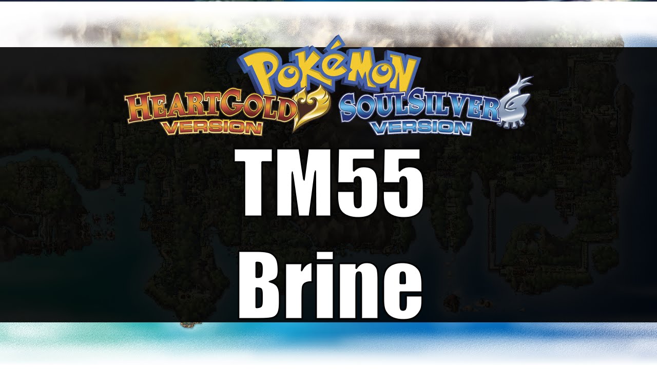 Pokemon Heart Gold & Soul Silver - Where to get TM55 Brine