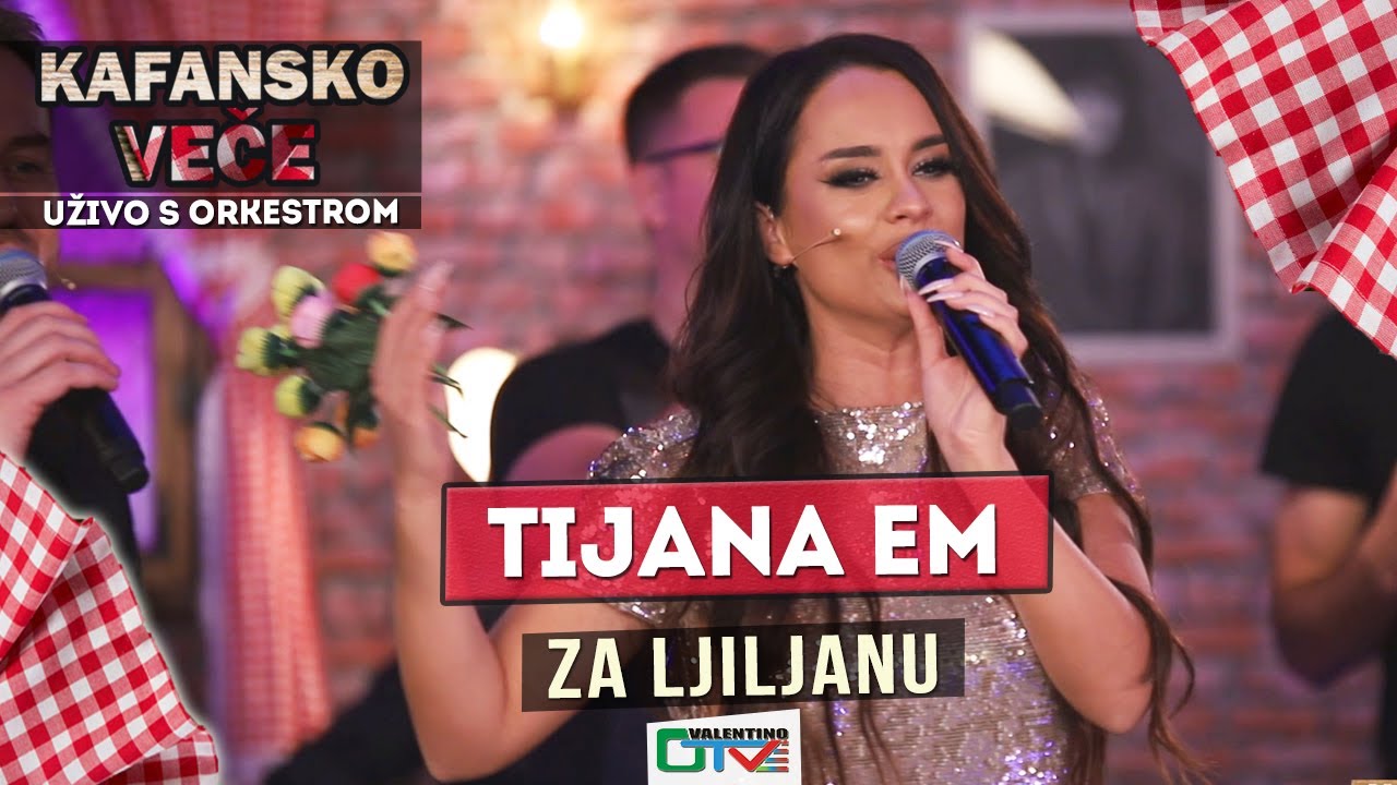 TIJANA eM - ZA LJILJANU | 2021| UZIVO | OTV VALENTINO