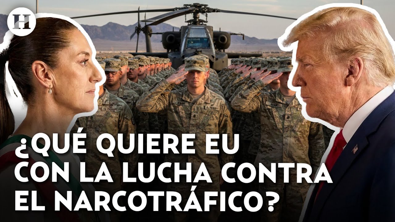 ¡Más que acuerdos! EU exige a México desmantelar redes criminales y finanzas del narcotráfico