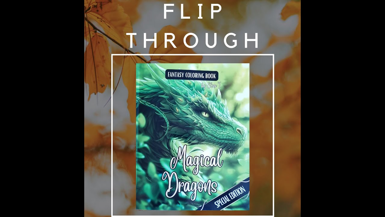 MAGICAL DRAGONS Flip Through NEW Colouring Book by Elena I | ADULT COLOURING #flipthrough #flipthru