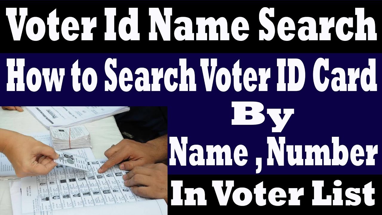 Voter Id Name Search - How to Search Voter id Card by Name , Number in Voter List in hindi