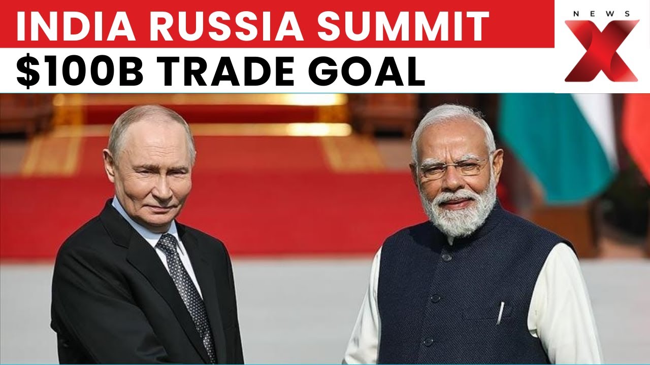 India&ndash;Russia 23rd Annual Summit: Strategic Partnership, $100B Trade Goal by 2030 | NewsX