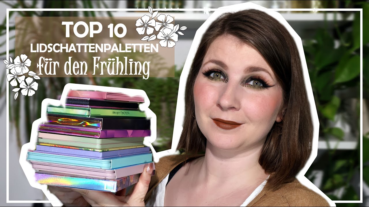 Meine Top 10 Lidschattenpaletten für den Frühling 💐| Lethal Cosmetics, Nomad, Cosmic Beauty & mehr!