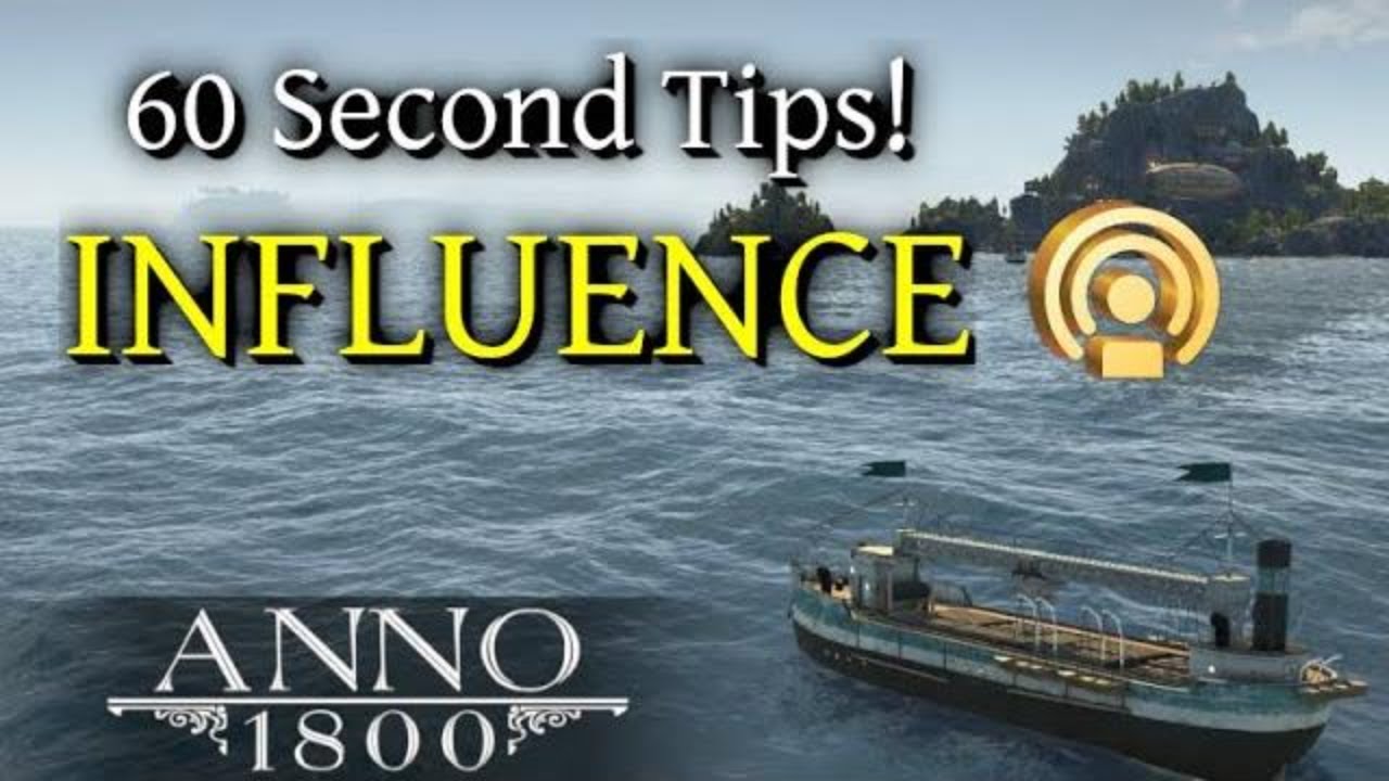 Anno 1800 INFLUENCE Quick Guide! EVERYTHING to Know!