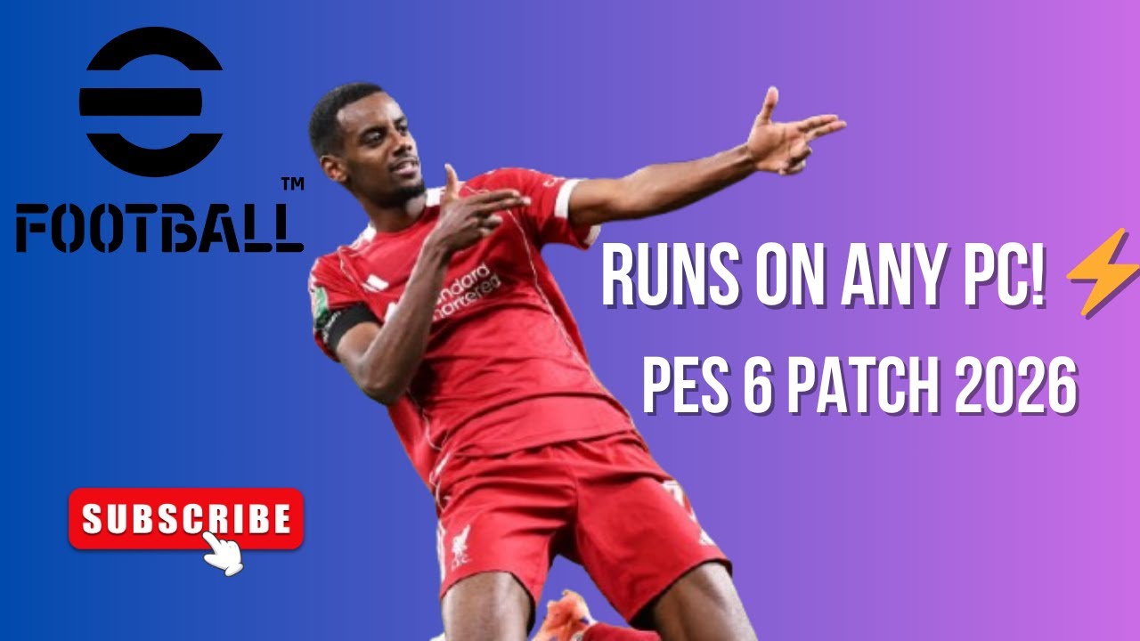 Revive PES 6 on Any PC! Patch 2025 26 – Kits, Leagues & Faces