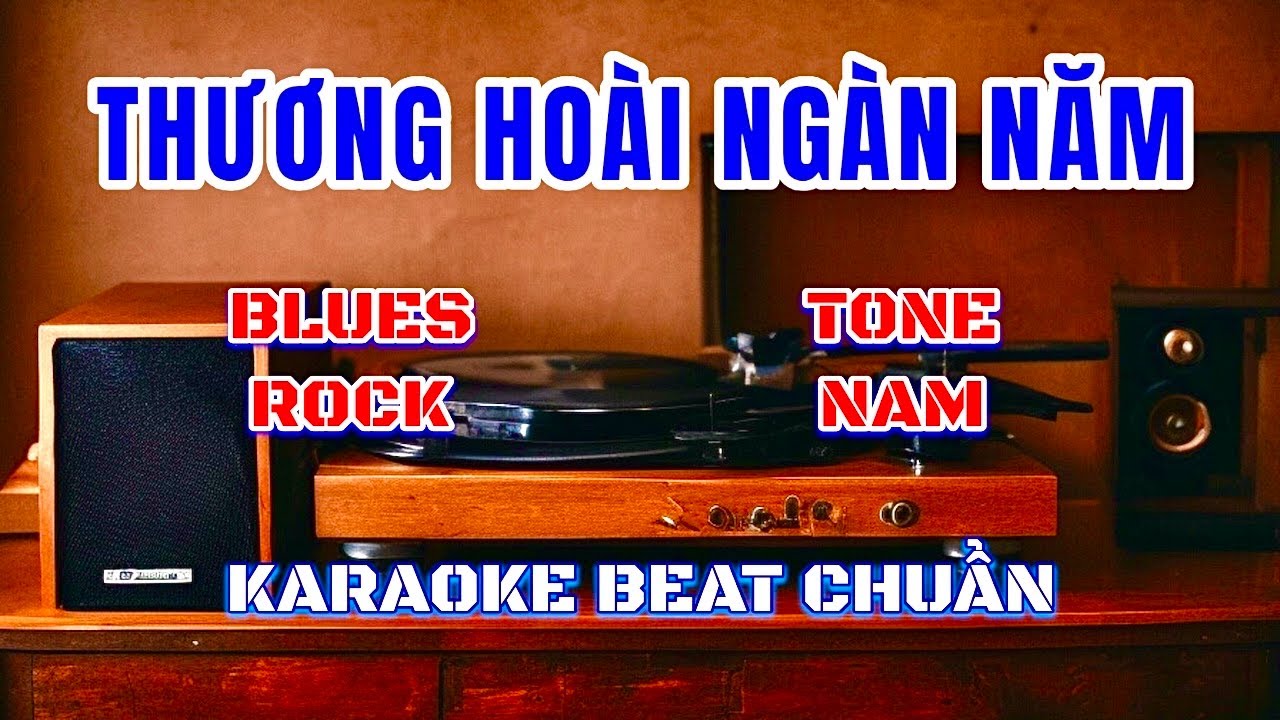 [Karaoke] Thương Hoài Nghàn Năm - Tone Nam [Am] Blues Rock | Beat Chuẩn Mới Nhất