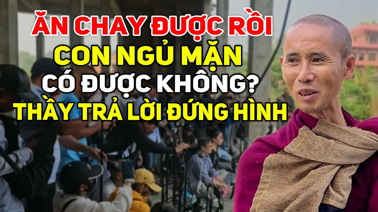 Ăn Chay Được Rồi, Con Ngủ Mặn Có Được Không? Thầy Minh Tuệ Trả Lời Đứng Hình #ThayMinhTuệ