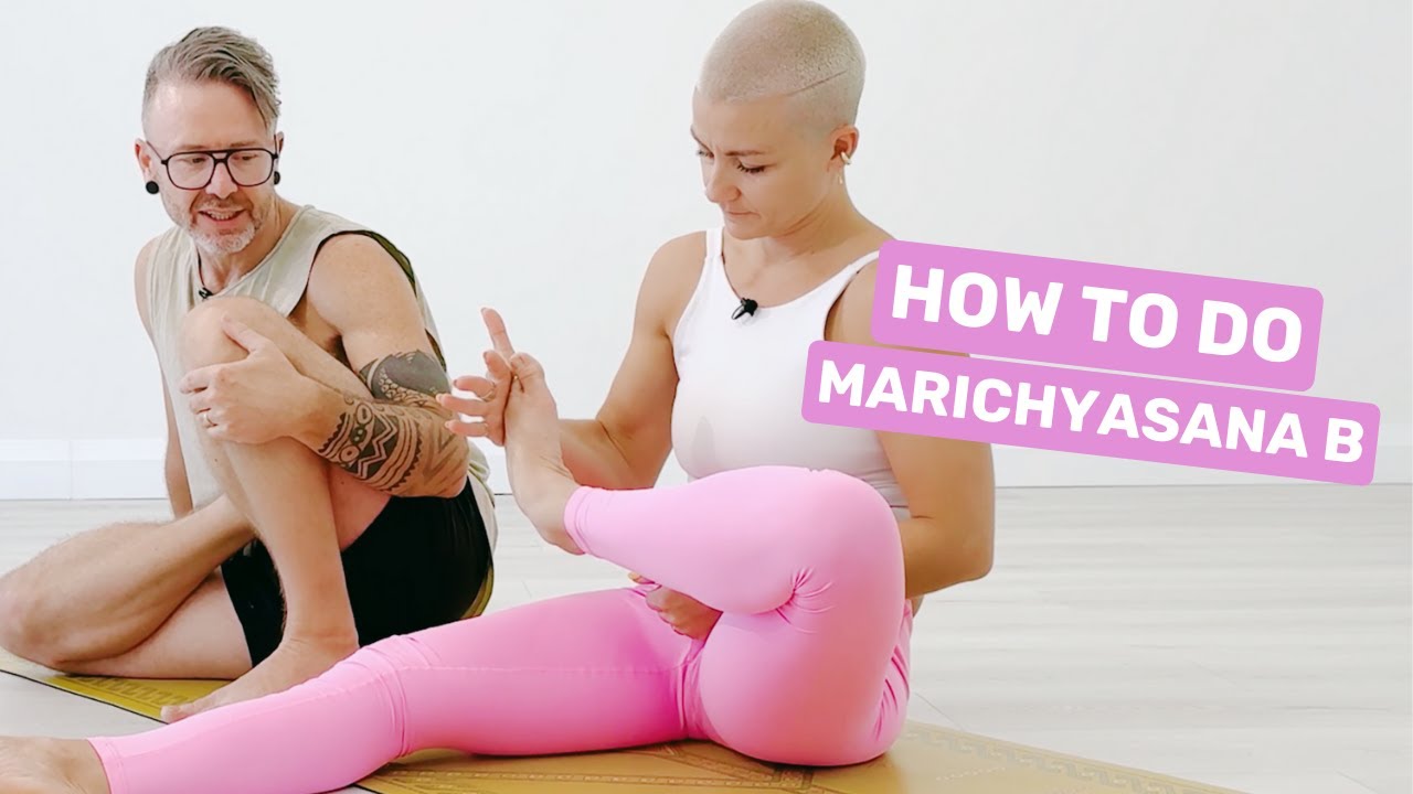 Как выполнять Маричиасану Б | Поза мудреца в аштанга-йоге