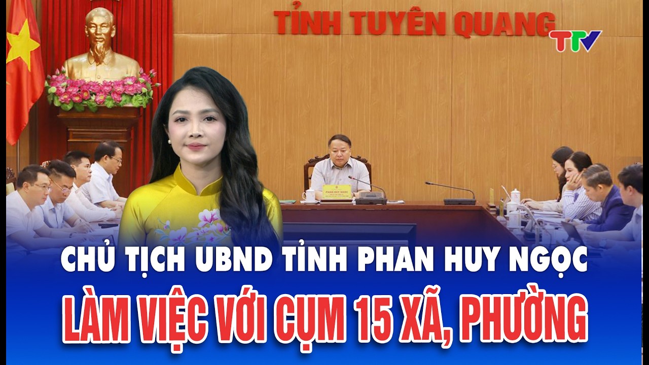 Thời sự trưa 17/3/2026| Chủ tịch UBND tỉnh làm việc với cụm 15 xã, phường