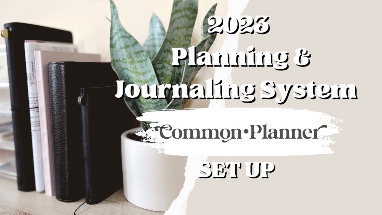 2023 PLANNING and JOURNALING System | B6 Sterling Ink COMMON PLANNER Set Up
