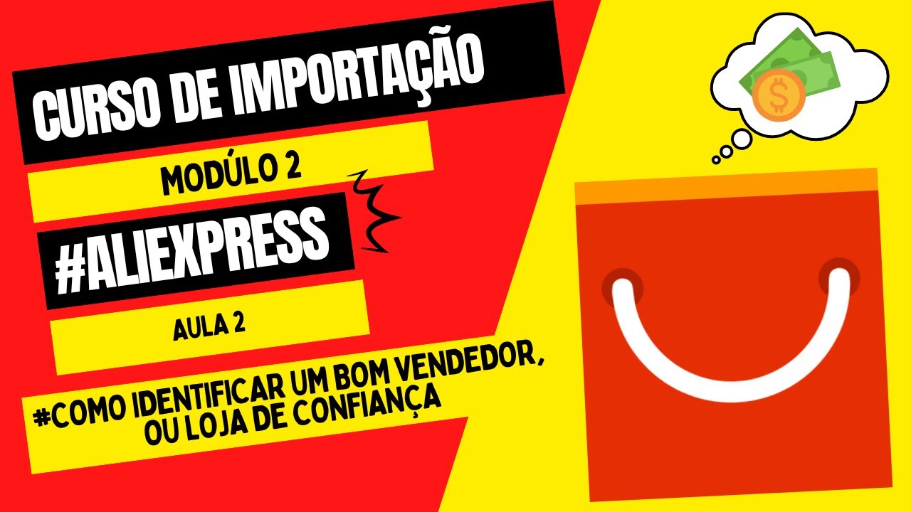 #Aula 2_Como_ identificar_um_vendedor_confiável_no_aliexpress