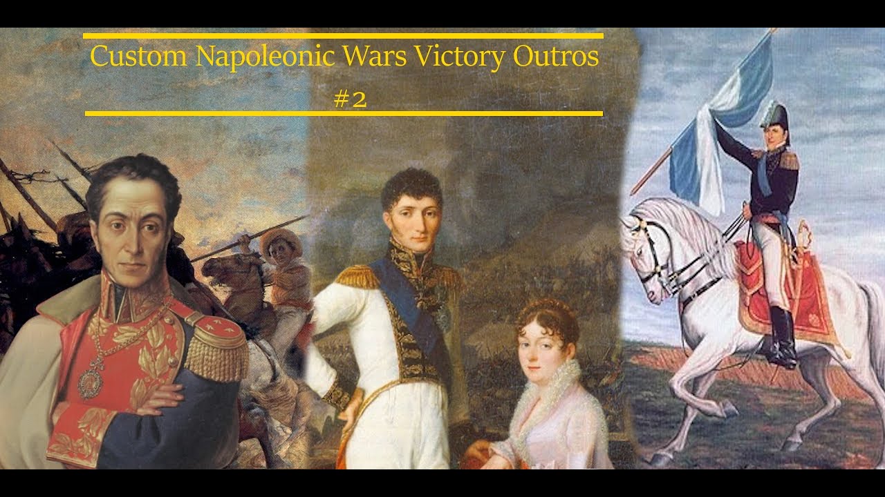 Custom Napoleonic Wars Victory Outros #2