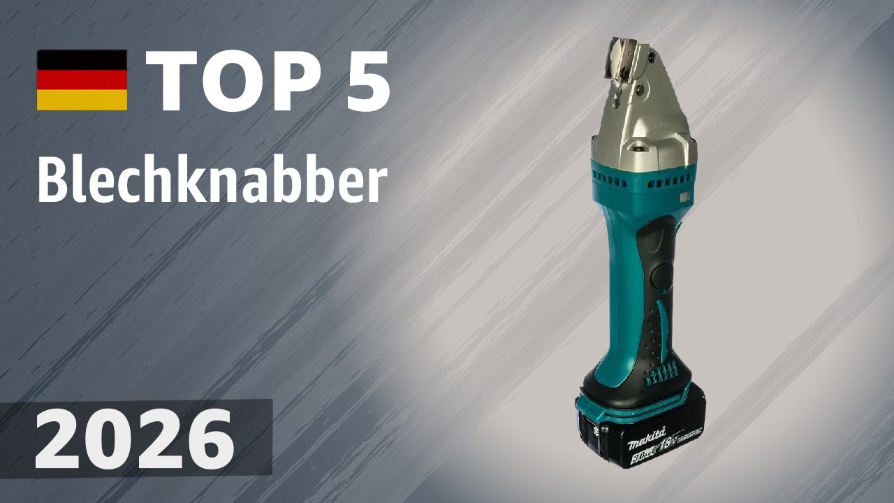 Blechknabber 2026: Die 5 besten Blechnibbler