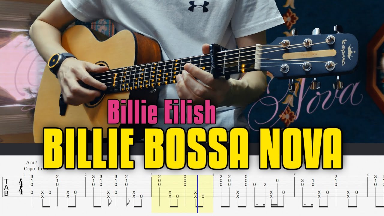 Billie Eilish – Billie Bossa Nova 💗 Табы для гитары фингерстайл