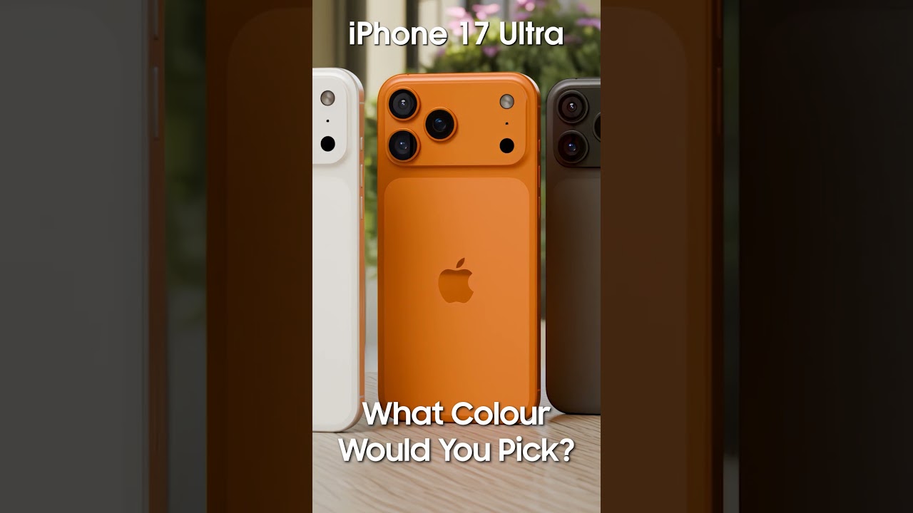 iPhone 17 Ultra - What Colour Are You Picking? #iphone17ultra #iphone17pro #iphone17