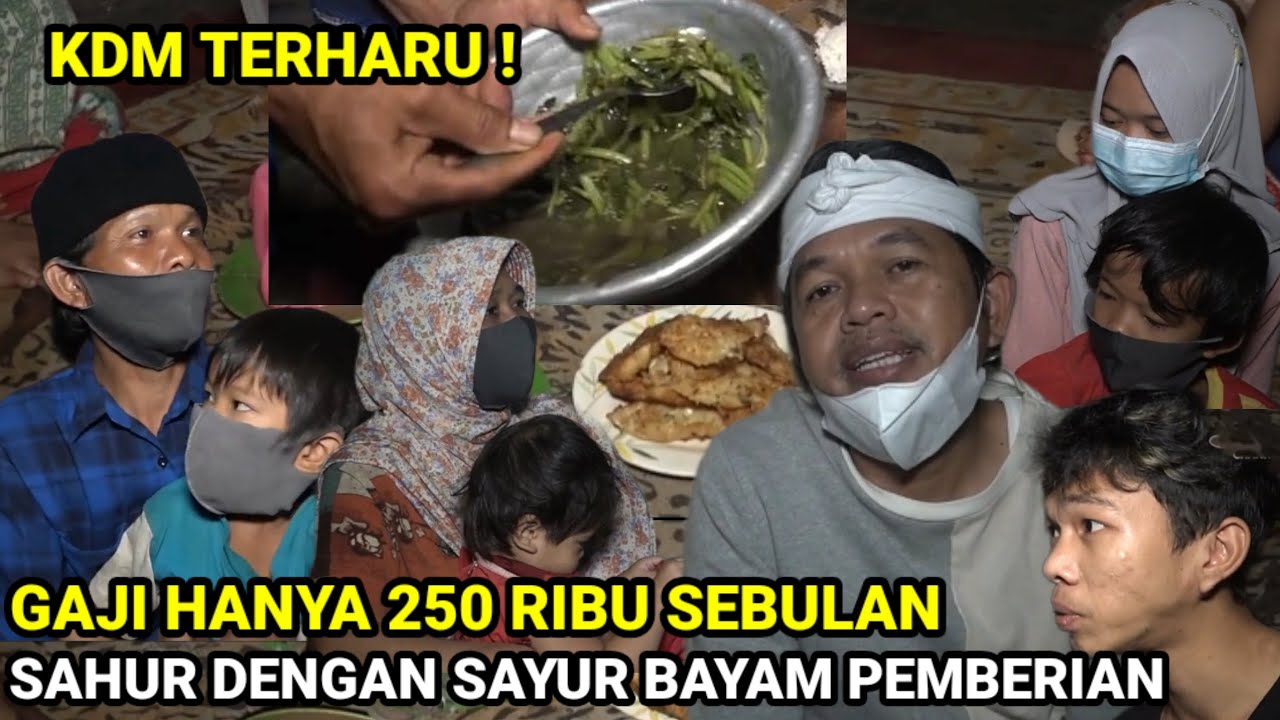KDM TERHARU! SAHUR DENGAN SAYUR BAYAM PEMBERIAN ,PENJAGA SD DENGAN 5 ANAK BERGAJI 250 RB