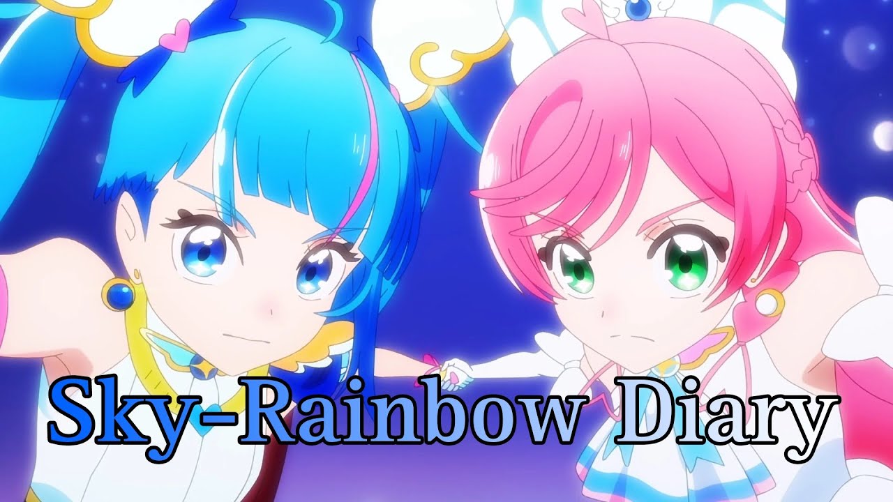 Hirogaru Sky Precure | Sky-Rainbow Diary [Kan/Rom/Eng]